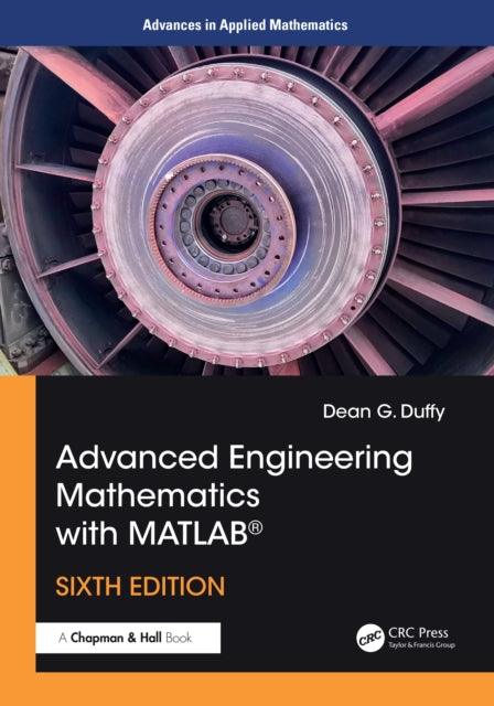 Advanced Engineering Mathematics with MATLAB®