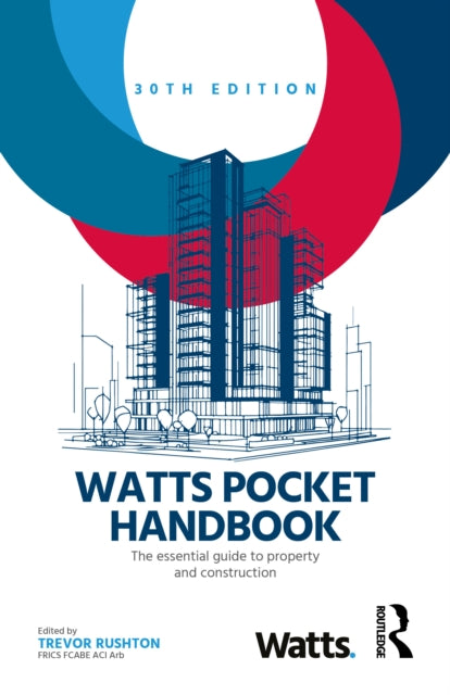 Watts Pocket Handbook: The Essential Guide to Property and Construction