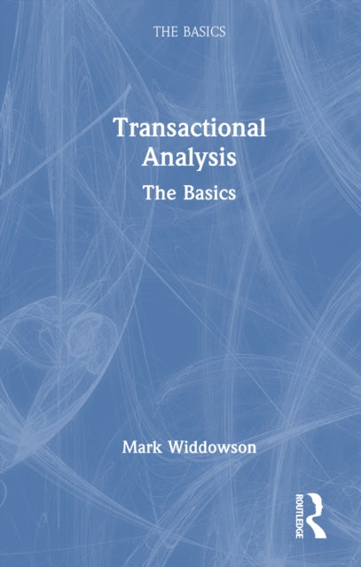 Transactional Analysis: The Basics