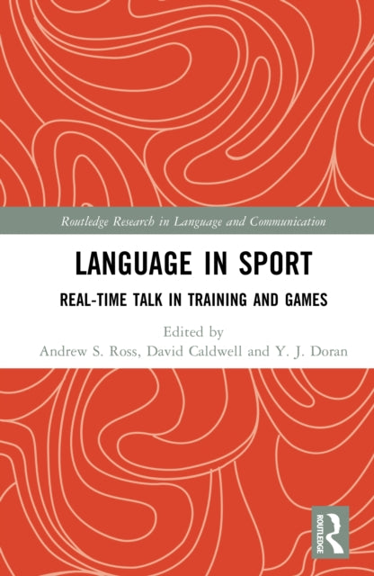 Language in Sport: Real-Time Talk in Training and Games