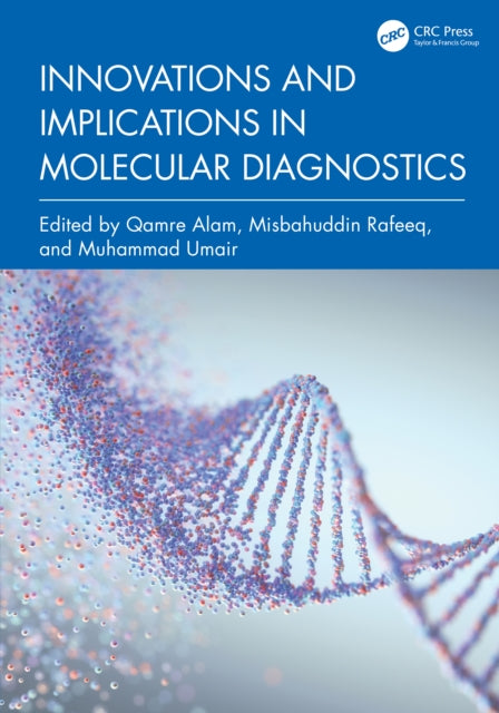 Innovations and Implications in Molecular Diagnostics