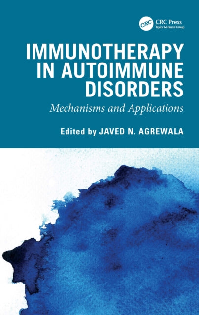 Immunotherapy in Autoimmune Disorders: Mechanisms and Applications