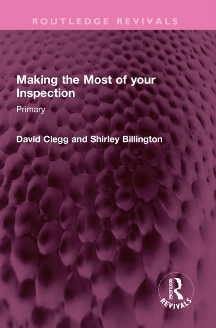 Making the Most of your Inspection: Primary