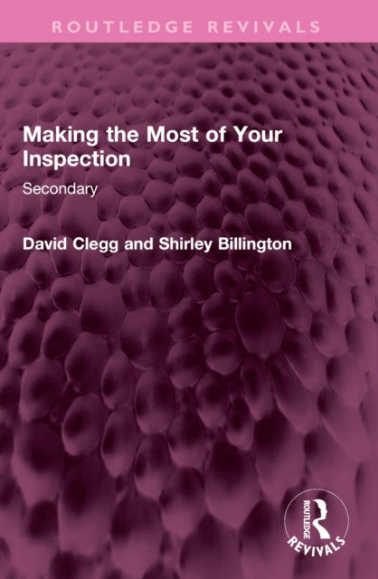 Making the Most of Your Inspection: Secondary