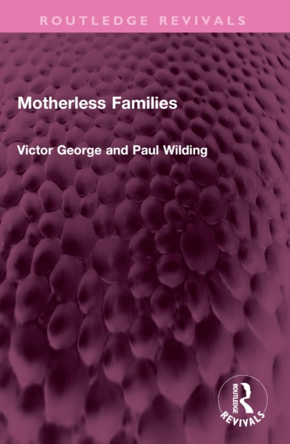 Motherless Families