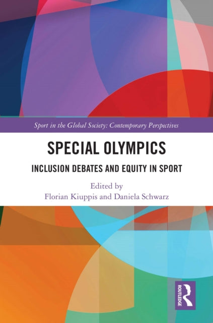Special Olympics: Inclusion Debates and Equity in Sport