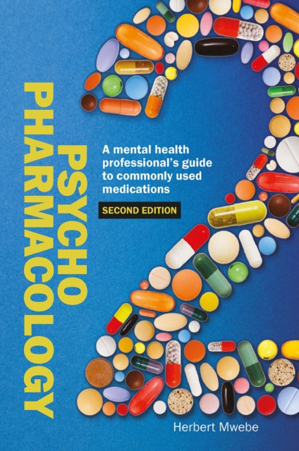 Psychopharmacology: A mental health professional’s guide to commonly used medications