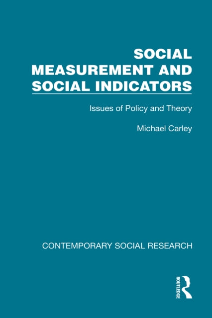 Social Measurement and Social Indicators: Issues of Policy and Theory