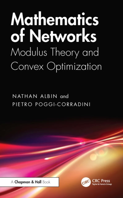 Mathematics of Networks: Modulus Theory and Convex Optimization