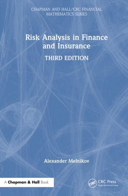 Risk Analysis in Finance and Insurance