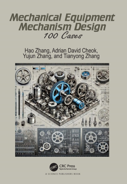 Mechanical Equipment Mechanism Design: 100 Cases
