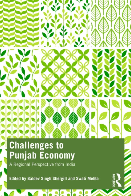Challenges to Punjab Economy: A Regional Perspective from India