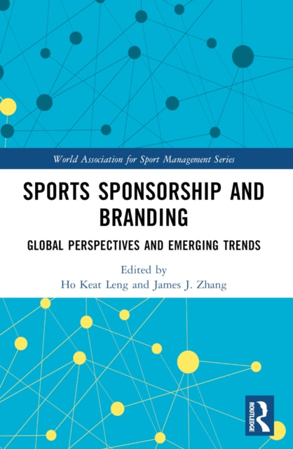 Sports Sponsorship and Branding: Global Perspectives and Emerging Trends