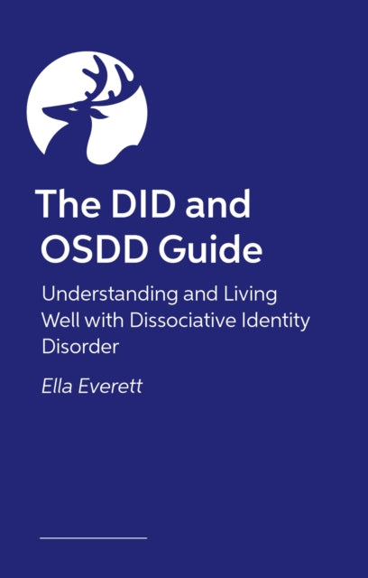The DID and OSDD Handbook: Understanding and Navigating Life with Dissociative Identity Disorder