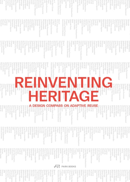 Reinventing Heritage: A Design Compass on Adaptive Reuse