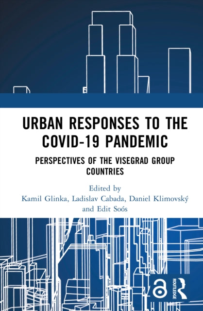 Urban Responses to the Covid-19 Pandemic: Perspectives of the Visegrad Group Countries