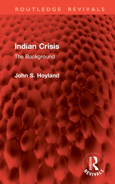 Indian Crisis: The Background