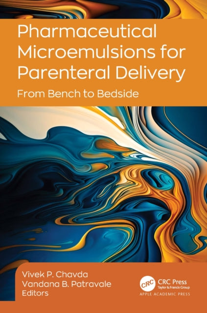 Pharmaceutical Microemulsions for Parenteral Delivery: From Bench to Bedside