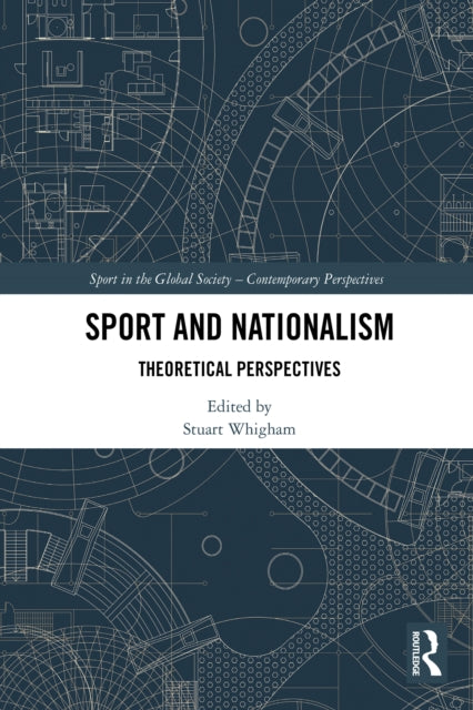 Sport and Nationalism: Theoretical Perspectives