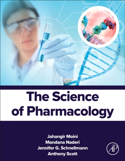 The Science of Pharmacology
