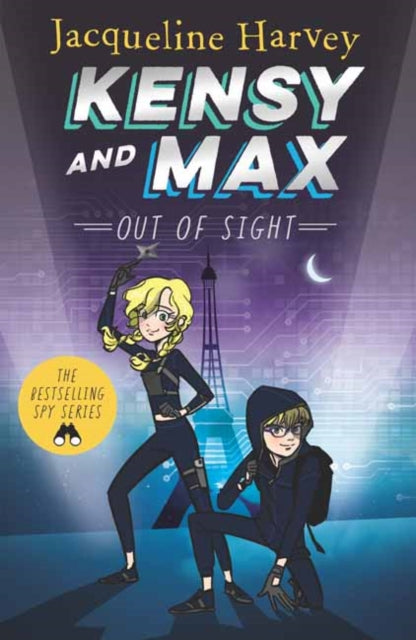 Kensy & Max 4: Out of Sight: The bestselling spy series