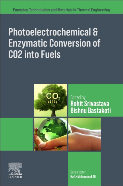 Photoelectrochemical and Enzymatic Conversion of CO2 into Fuels: A Shift Toward Net Zero Energy Landscape