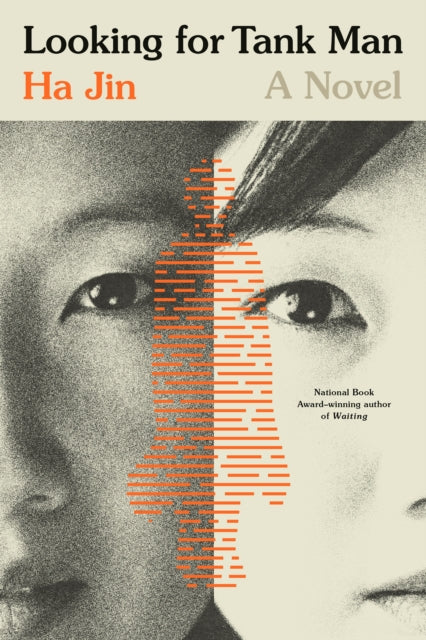 Looking for Tank Man: A Novel