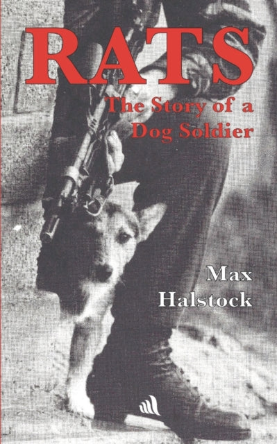 RATS: The story of a dog soldier