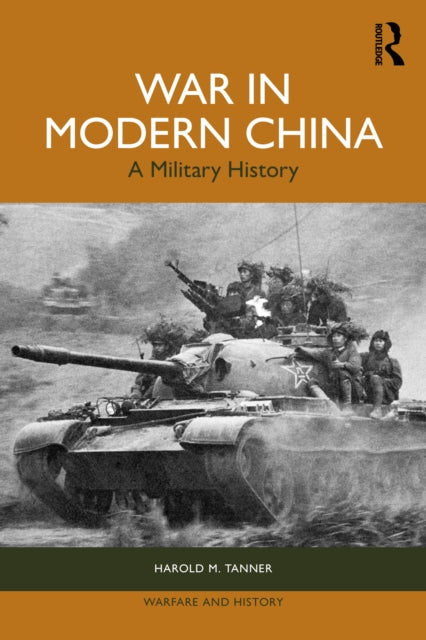 War in Modern China: A Military History