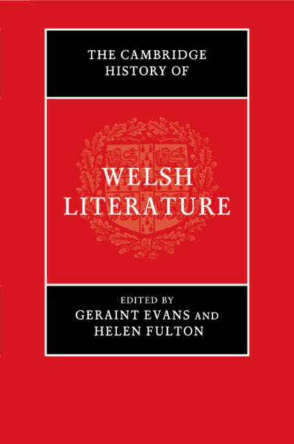 The Cambridge History of Welsh Literature