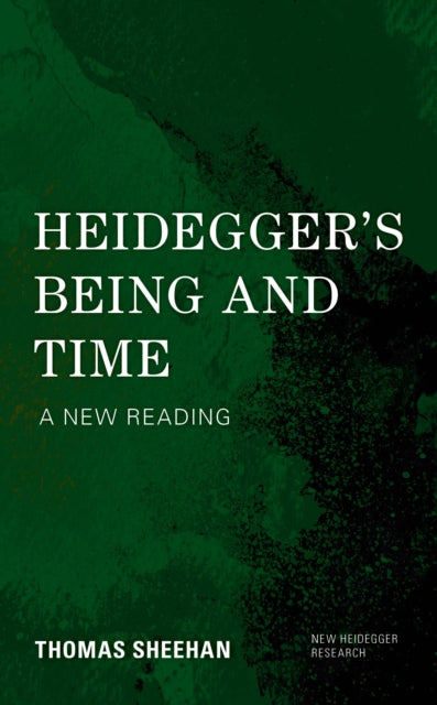 Heidegger's Being and Time: Paraphrased and Annotated, Volume 1