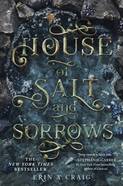 House of Salt and Sorrows: 'Step inside a fairy tale.' Stephanie Garber
