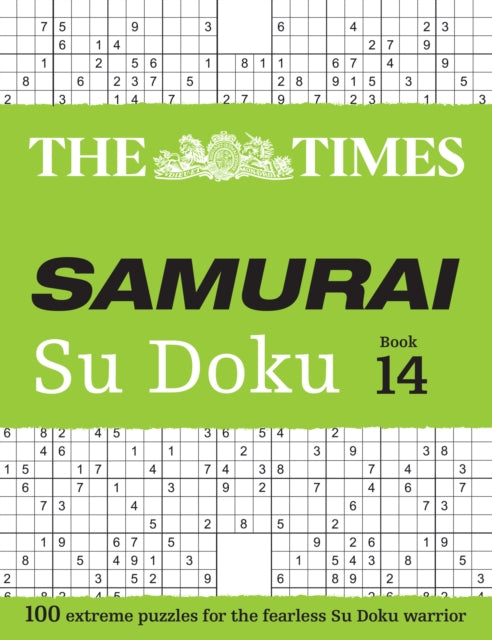 The Times Samurai Su Doku 14: 100 Extreme Puzzles for the Fearless Su Doku Warrior