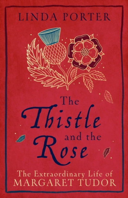 The Thistle and The Rose