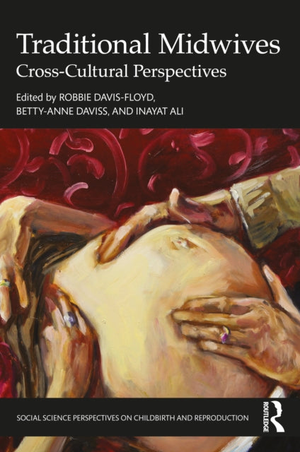 Traditional Midwives: Cross-Cultural Perspectives