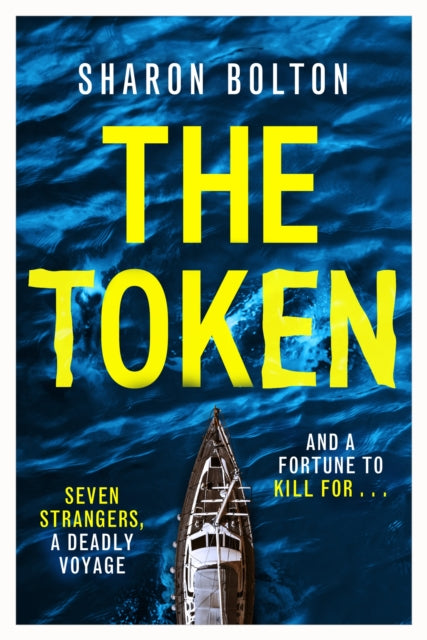 The Token: Seven strangers, a dangerous crossing and a fortune to die for
