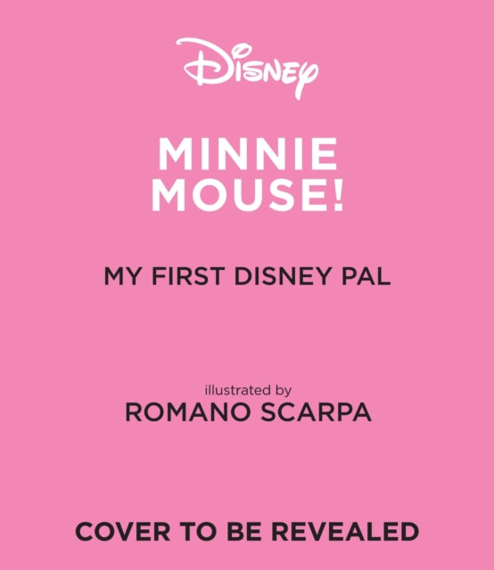 My First Disney Pal: Minnie Mouse: A Board Book