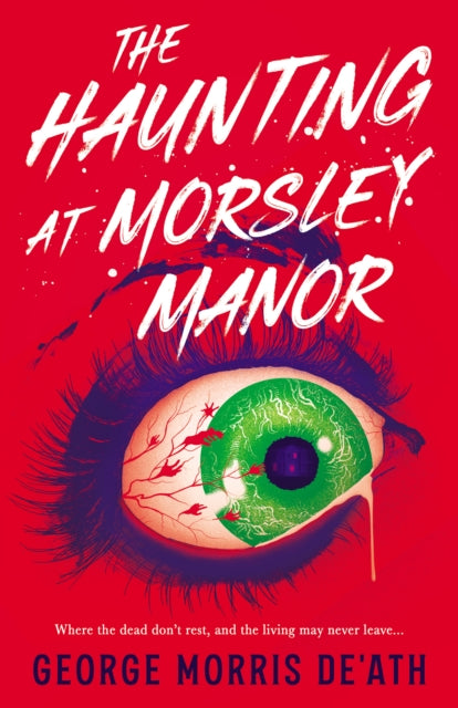The Haunting at Morsley Manor