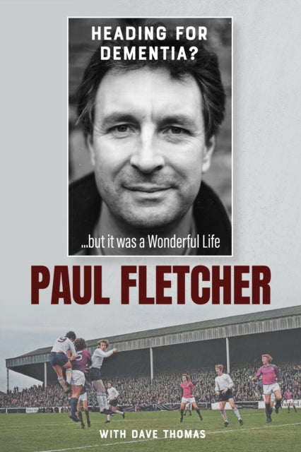 Heading for Dementia: …but it was a Wonderful Life