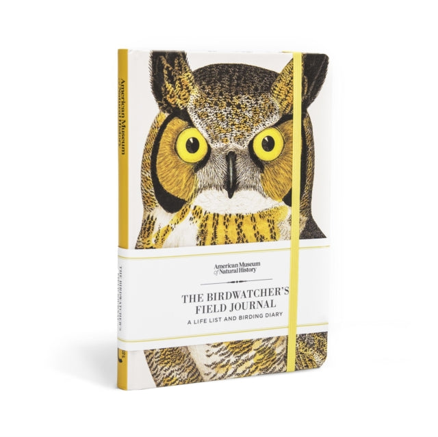The Birdwatcher's Field Journal: A Life List and Birding Diary
