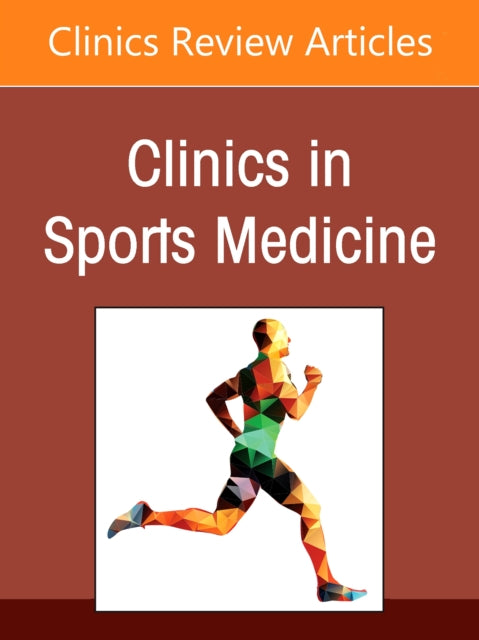 OrthoBiologics in Sports Medicine, An Issue of Clinics in Sports Medicine