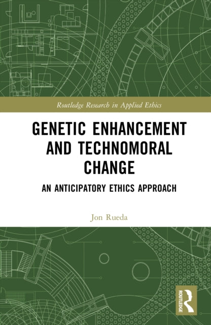 Genetic Enhancement and Technomoral Change: An Anticipatory Ethics Approach