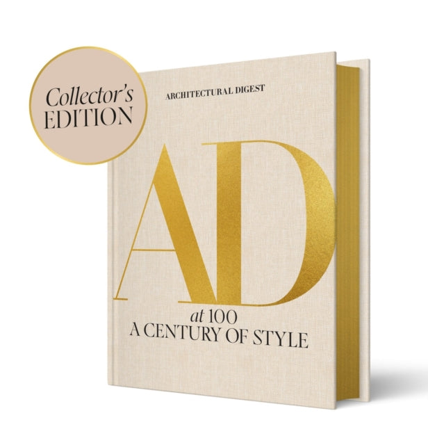Architectural Digest at 100: The Collector's Edition: A Century of Style