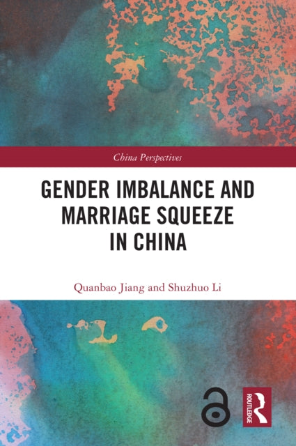 Gender Imbalance and Marriage Squeeze in China