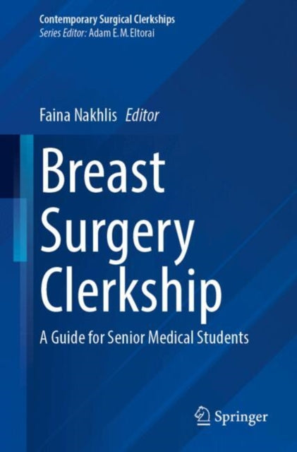 Breast Surgery Clerkship: A Guide for Senior Medical Students