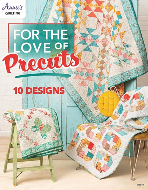 For the Love of Precuts: 10 Designs