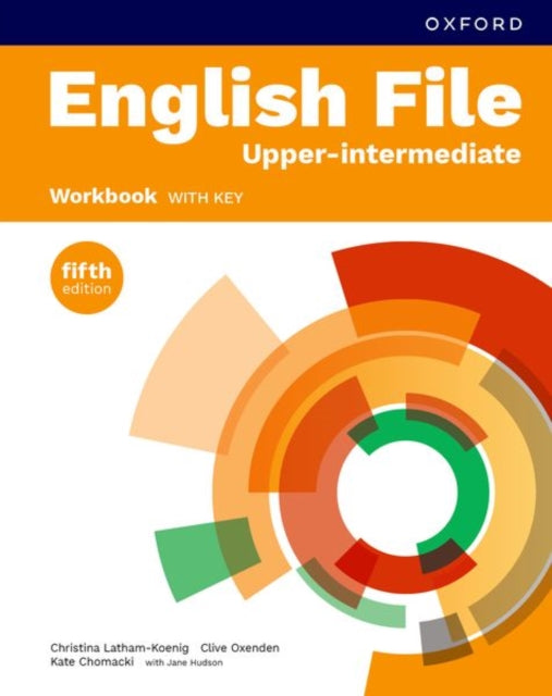 English File fifth edition: Upper-intermediate: Workbook with key: Print Student Workbook with key