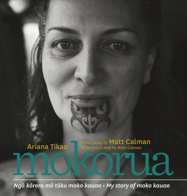 Mokorua: Nga korero mo toku moko kauae - My story of moko kauae