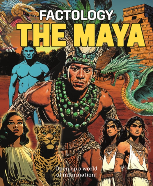 Factology: The Maya: Open Up a World of Information!