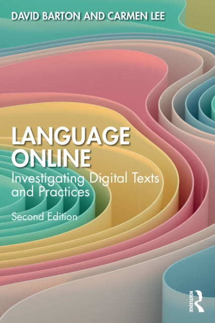 Language Online: Investigating Digital Texts and Practices